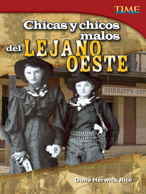Title details for Chicas y chicos malos del Lejano Oeste by Dona Herweck Rice - Available